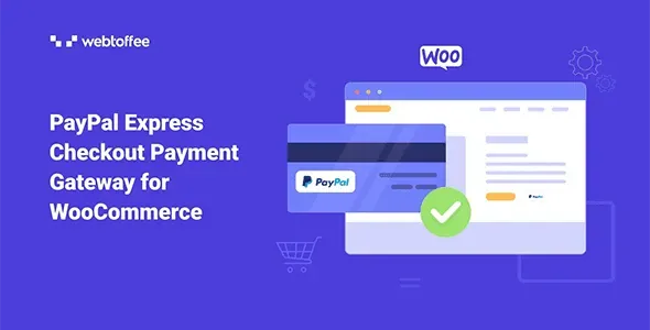 WebToffee PayPal Express Checkout Payment Gateway for WooCommerce product artwork