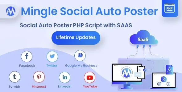 Mingle SAAS – Social Auto Poster & Scheduler PHP Script product artwork